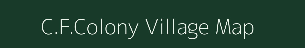 C.F.Colony village map in Arunachal Pradesh