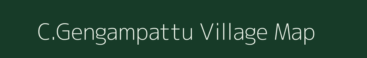 C.Gengampattu village map in Tamil Nadu