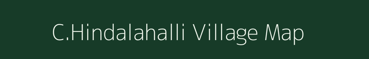 C.Hindalahalli village map in Karnataka