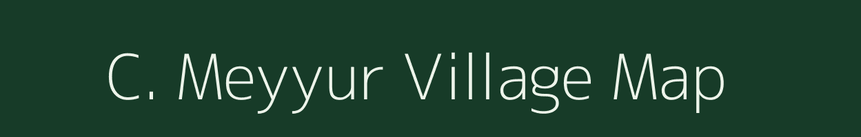 C. Meyyur village map in Tamil Nadu