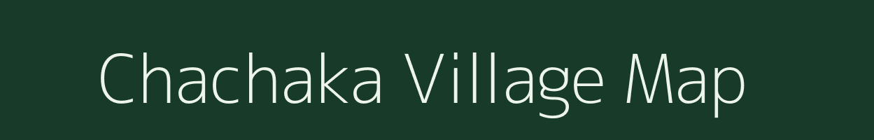 Chachaka village map in Rajasthan