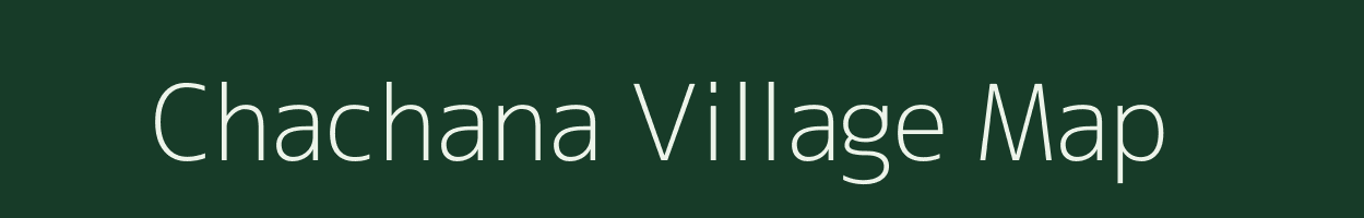 Chachana village map in Uttarakhand