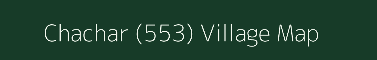 Chachar (553) village map in Himachal Pradesh