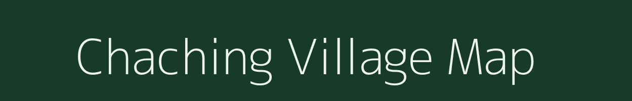 Chaching village map in Arunachal Pradesh