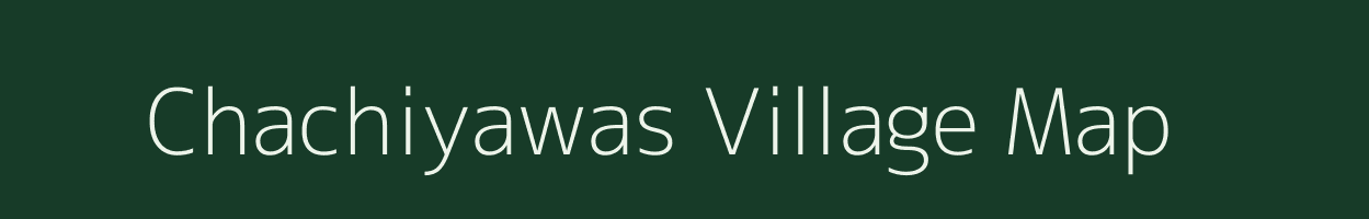 Chachiyawas village map in Rajasthan