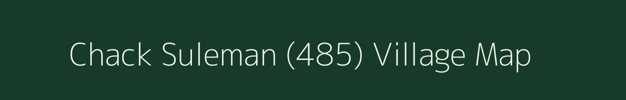 Chack Suleman (485) village map in Punjab