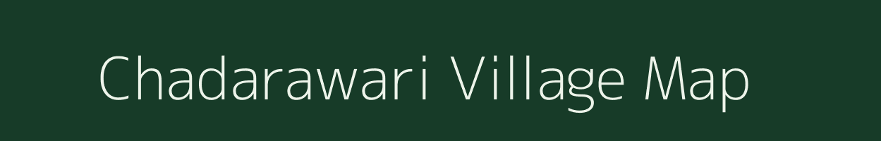 Chadarawari village map in Uttarakhand