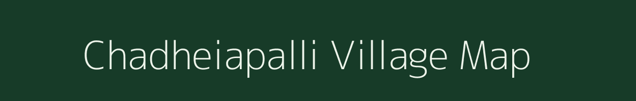 Chadheiapalli village map in Odisha