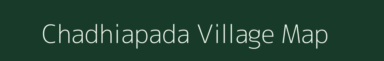 Chadhiapada village map in Odisha