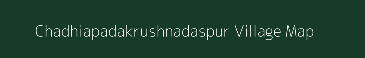 Chadhiapadakrushnadaspur village map in Odisha