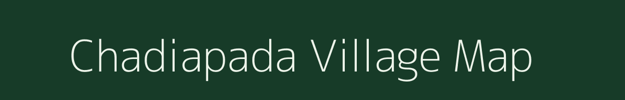 Chadiapada village map in Odisha