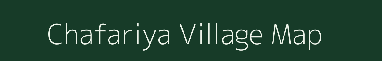 Chafariya village map in Uttar Pradesh