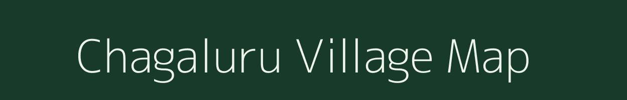 Chagaluru village map in Andhra Pradesh