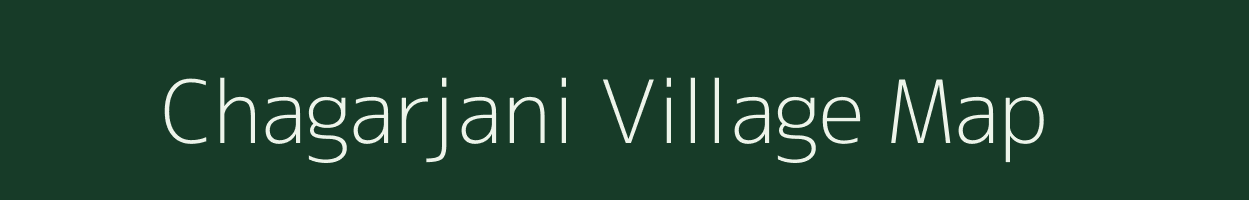 Chagarjani village map in Jharkhand