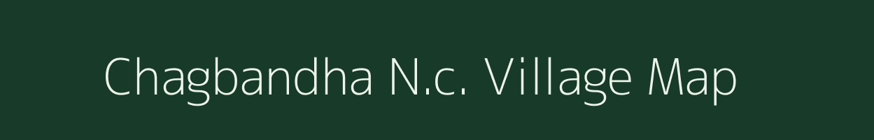 Chagbandha N.c. village map in Assam