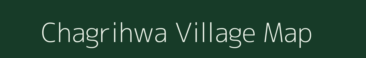 Chagrihwa village map in Uttar Pradesh