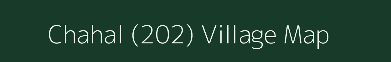 Chahal (202) village map in Punjab