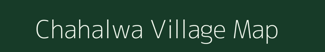 Chahalwa village map in Uttar Pradesh