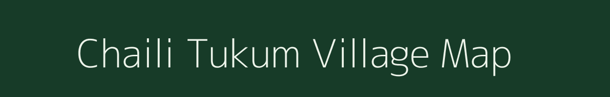 Chaili Tukum village map in Maharashtra