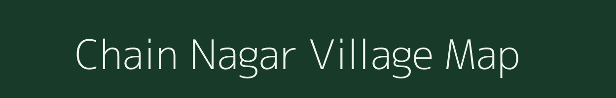 Chain Nagar village map in Rajasthan