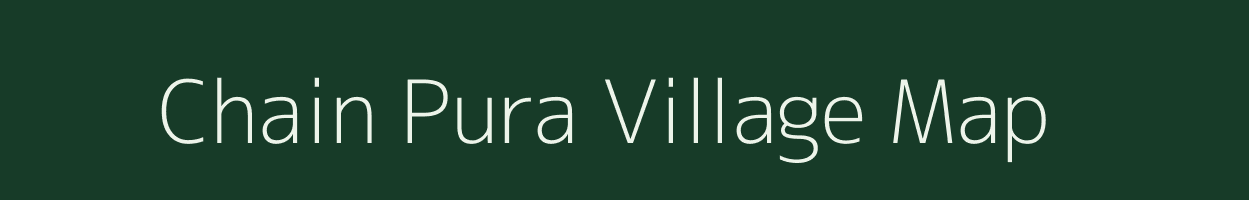 Chain Pura village map in Rajasthan