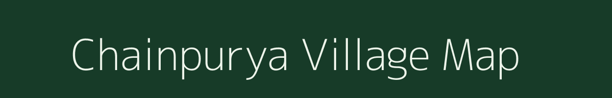 Chainpurya village map in Rajasthan