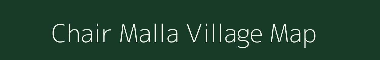 Chair Malla village map in Uttarakhand