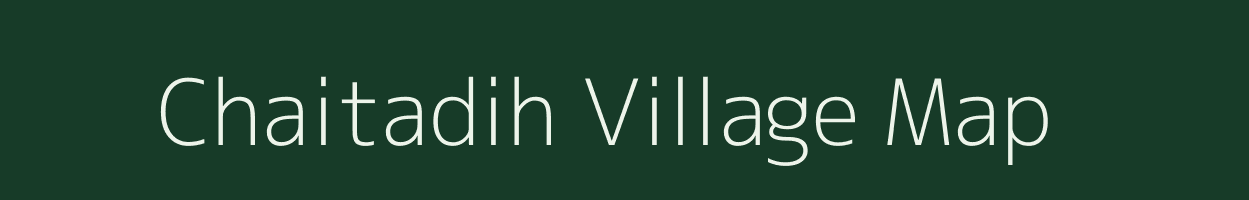 Chaitadih village map in Jharkhand