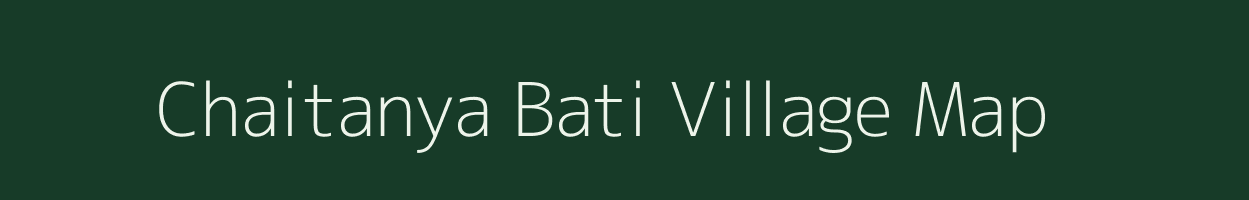 Chaitanya Bati village map in West Bengal