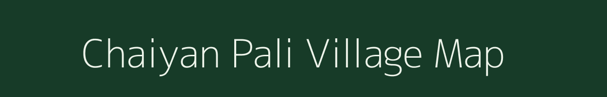 Chaiyan Pali village map in Bihar