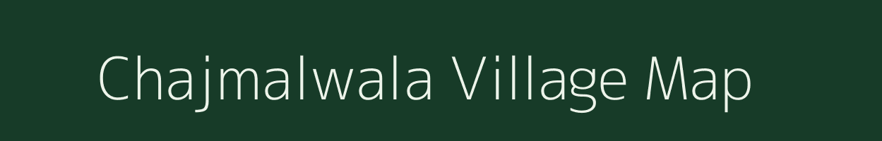 Chajmalwala village map in Uttar Pradesh