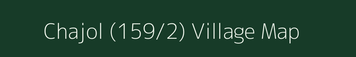 Chajol (159/2) village map in Himachal Pradesh