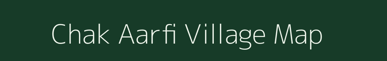 Chak Aarfi village map in Uttar Pradesh