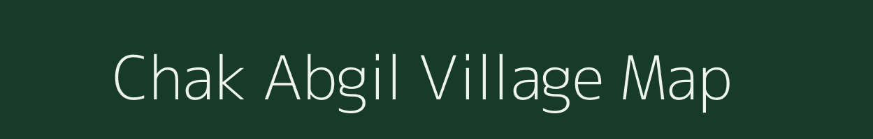 Chak Abgil village map in Bihar