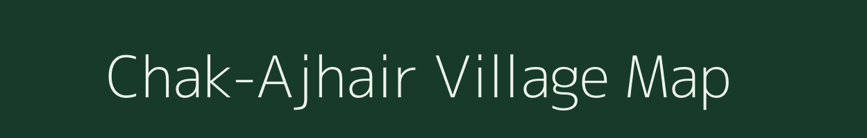 Chak-Ajhair village map in West Bengal