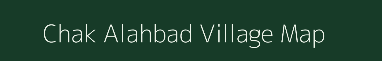 Chak Alahbad village map in Bihar