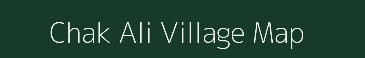 Chak Ali village map in Uttar Pradesh