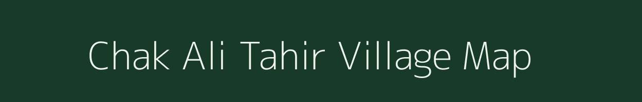 Chak Ali Tahir village map in Uttar Pradesh