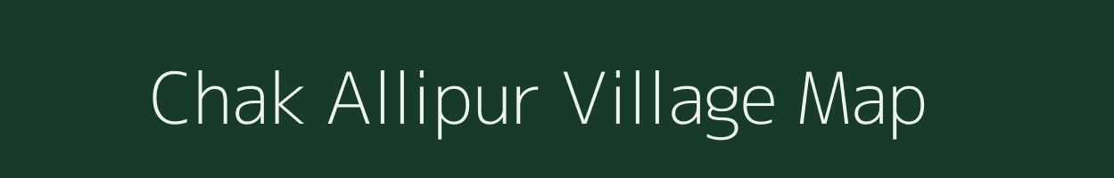 Chak Allipur village map in Uttar Pradesh