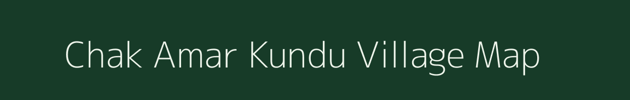Chak Amar Kundu village map in West Bengal