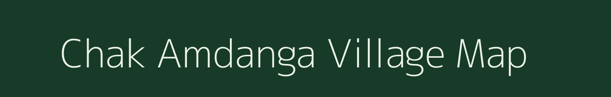 Chak Amdanga village map in West Bengal