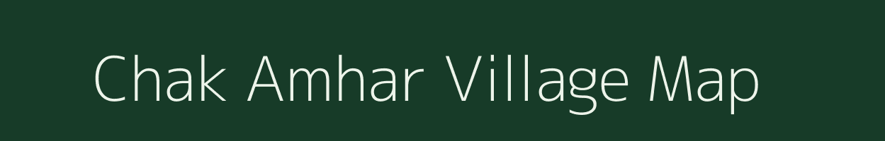 Chak Amhar village map in Uttar Pradesh