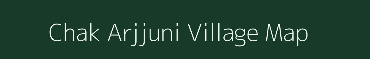 Chak Arjjuni village map in West Bengal