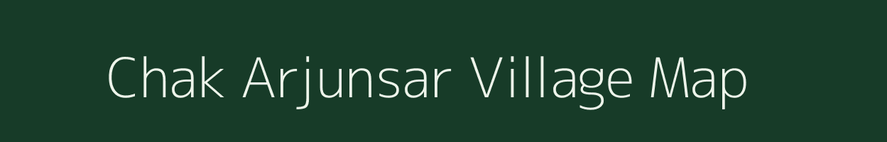 Chak Arjunsar village map in Rajasthan