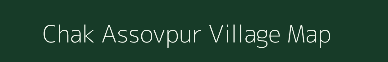 Chak Assovpur village map in Uttar Pradesh