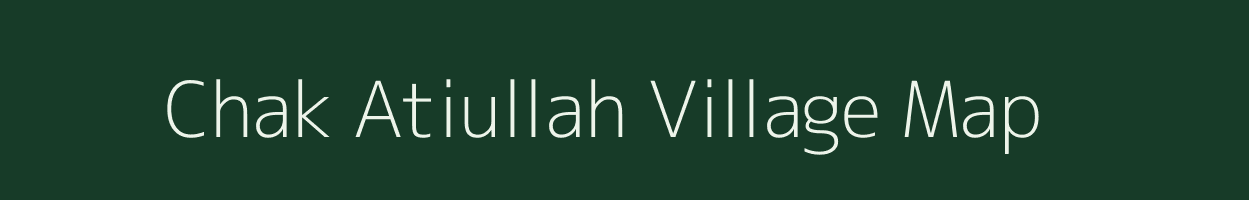 Chak Atiullah village map in Uttar Pradesh