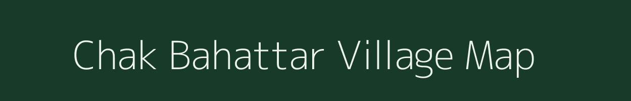 Chak Bahattar village map in Uttar Pradesh