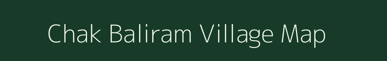 Chak Baliram village map in West Bengal