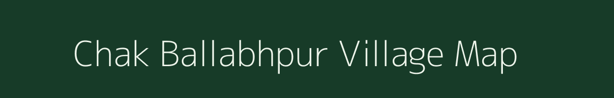 Chak Ballabhpur village map in West Bengal