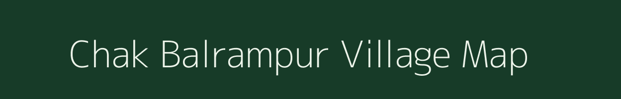 Chak Balrampur village map in Rajasthan